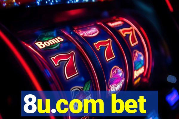 8u.com bet